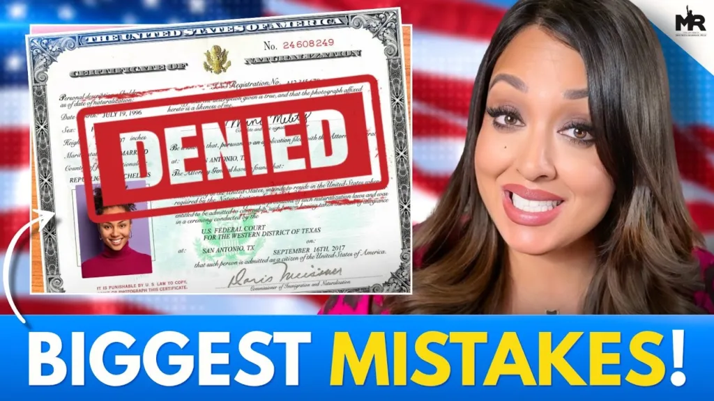 The Top 10 Reasons US Citizenship is Denied!